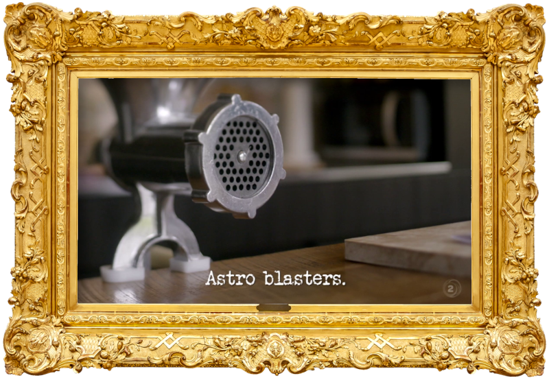Image of the nozzle of a meat grinder (a reference to the 'Make a surprisingly pleasant sausage' task), with the episode title, 'Astro Blasters', superimposed on it. Image of the nozzle of a meat grinder (a reference to the 'Make a surprisingly pleasant sausage' task), with the episode title, 'Astro Blasters', superimposed on it.
