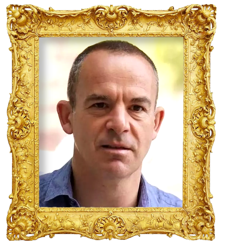 Headshot photo of Martin Lewis surrounded with an ornate golden frame. Headshot photo of Martin Lewis surrounded with an ornate golden frame.